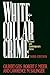 White-Collar Crime by Gilbert Geis