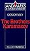 Dostoyevsky: The Brothers K...