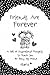 Friends Are Forever by Marci Struzinski