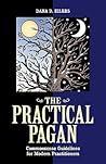 Practical Pagan by Dana D. Eilers