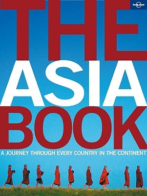 The Asia Book:  A Journey Through Every Country in the Continent (Paperback)