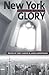 New York Glory: Religions in the City (Religion, Race, and Ethnicity)