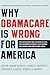 Why ObamaCare is Wrong for ...
