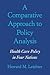 A Comparative Approach to Policy Analysis: Health Care Policy in Four Nations