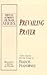 Prevailing Prayer