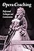 Opera Coaching by Alan  Montgomery