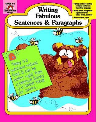 Evan-Moor Writing Fabulous Sentences & Paragraphs, Grades 4-6, Homeschool & Classroom Workbook, Activities, Main Ideas, Topic Sentences, Figurative Language, Descriptive Details, Writing Skills (Paperback)
