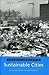 The Earthscan Reader in Sustainable Cities (Earthscan Reader Series)