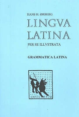Lingua Latina : Grammatica Latina (Paperback)