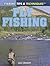 Fly Fishing (Fishing: Tips & Techniques)