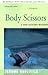 Body Scissors: A Tom Bethany Mystery