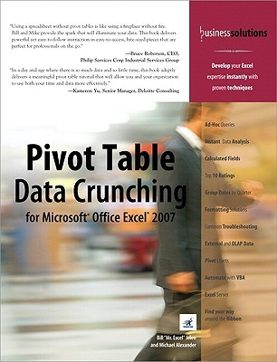 Pivot Table Data Crunching for Microsoft Office Excel 2007 (Paperback)