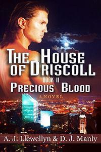 Precious Blood (House of Driscoll, #2)