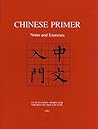 Chinese Primer: Notes and Exercises (GR)