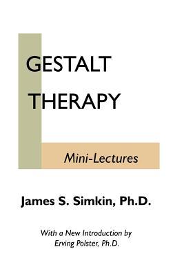 Gestalt Therapy Mini-Lectures (Paperback)