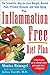 The Inflammation-Free Diet Plan