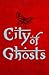 City of Ghosts by Bali Rai