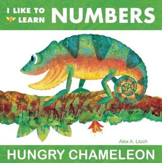 I Like to Learn Numbers: Hungry Chameleon (Board Book)