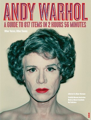 Andy Warhol: Other Voices, Other Rooms: A Guide to 817 Items in 2 Hours 56 Minutes (Paperback)