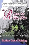 A River to Die For