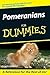 Pomeranians for Dummies