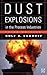 Dust Explosions in the Process Industries by Rolf Eckhoff