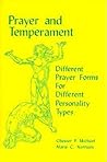 Prayer and Temperament by Chester P. Michael