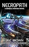 Necropath (Bengal Station, #1)