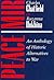 Peace/Mir: An Anthology of Historic Alternatives to War (Syracuse Studies on Peace and Conflict Resolution)