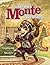The Great Monte Mystery