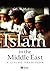 Islam in the Middle East: A Living Tradition