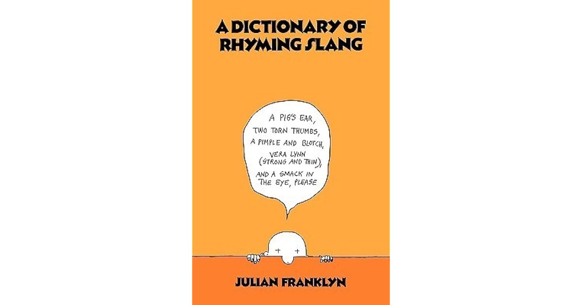 A Dictionary of Rhyming Slang by Julian Franklyn