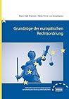 Grundzüge der europäischen Rechtsordnung (German Edition)