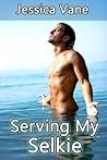 Serving My Selkie