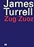 James Turrell: Zug Zuoz