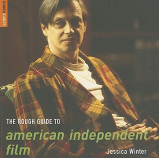 The Rough Guide to American Independent Film (Rough Guide Reference)