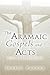 The Aramaic Gospels and Acts