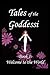 Tales of the Goddessi, Book I: Welcome to the World