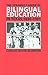 The Strange Career of Bilingual Education in Texas, 1836-1981... by Carlos Kevin Blanton