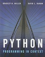 Python Programming in Context [ペーパーバック] Miller， Bradley N.; Ranum， David L. Python Programming in Context: 9780763746025: Computer Science