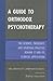 A Guide to Orthodox Psychot...