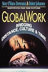 GlobalWork: Bridging Distance, Culture, and Time (Jossey-Bass Management)