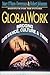 GlobalWork: Bridging Distance, Culture, and Time (Jossey-Bass Management)