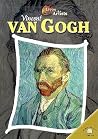 Vincent Van Gogh (Lives of the Artists) Vincent Van Gogh (Lives of the Artists)