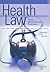 Furrow, Greaney, Johnson, Jost and Schwartz' Health Law, Case... by Barry R. Furrow