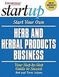 Start Your Own Herb and Herbal Products Business