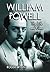 William Powell: The Life an...