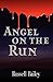 Angel on the Run