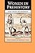 Women in Prehistory: North America and Mesoamerica (Regendering the Past)