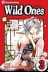 Wild Ones, Vol. 3 by Kiyo Fujiwara